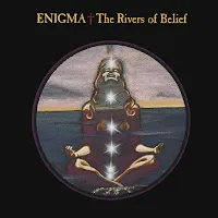 Enigma — The Rivers Of Belief (Radio Edit) — обложка